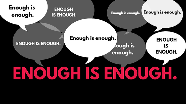 Enough Is Enough