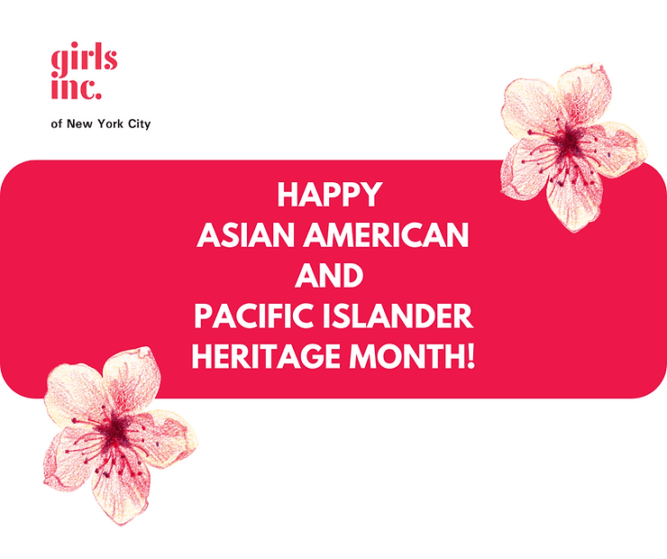 Happy Asian American and Pacific Islander (AAPI) Heritage Month!